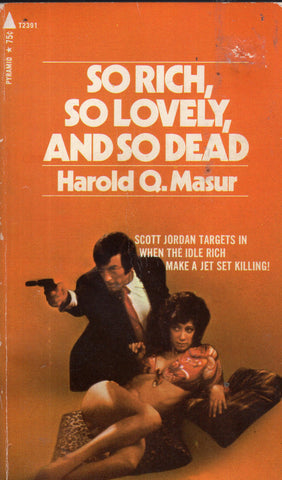 So Rich, So Lovely, and So Dead