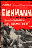 Eichmann Man of Slaughter