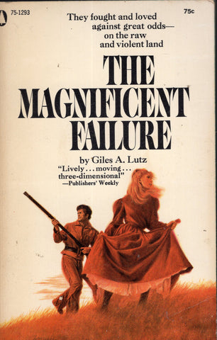 The Magnificent Failure