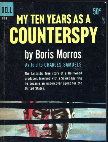 My Ten Years as a Counterspy