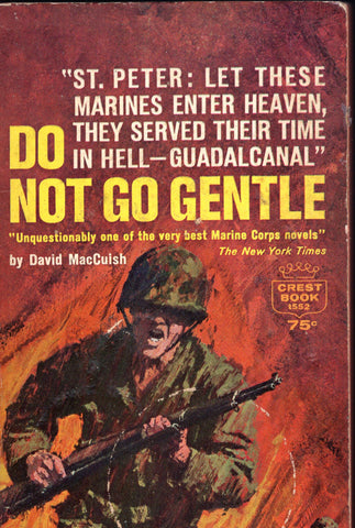 Do Not Go Gentle
