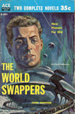 Siege of the Unseen/The World Sawppers