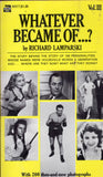 Whatever became of ,,,? Vol III