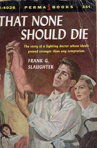 That None Should Die