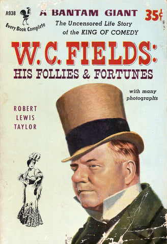 W.C. Fields His Follies and Fortunes