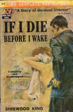 Decoy/If I Die Before I Wake