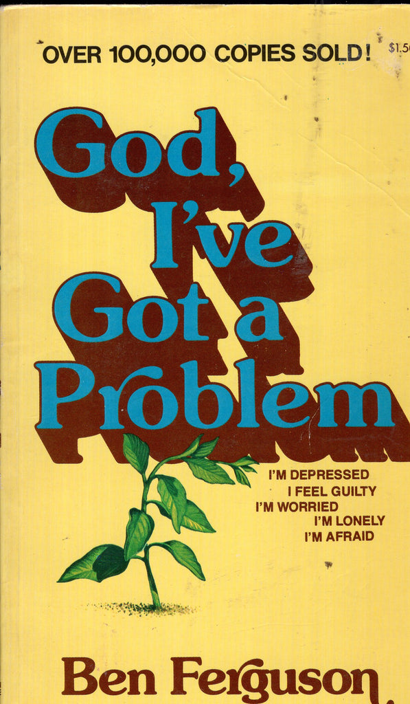God, I've Got a Problem