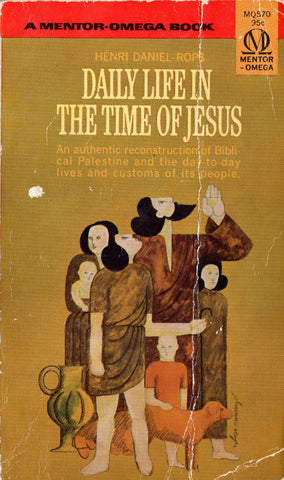 Daily Life in the Time of Jesus