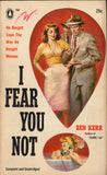 I Fear You Not