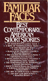 Familiar Faces: Best Contemporary American Short Stories