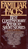 Familiar Faces: Best Contemporary American Short Stories