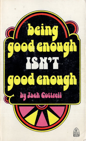Being Good Enough Isn't Good Enough: God's Wonderful Grace