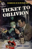Ticket to Oblivion