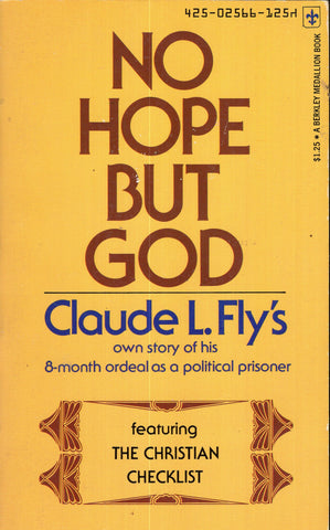 No Hope But God