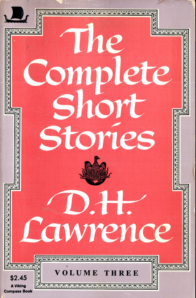 The Complete Short Stories of D.H. Lawrence Volume Three