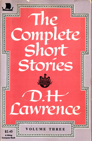 The Complete Short Stories of D.H. Lawrence Volume Three