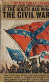 If the South Had Won the Civil War