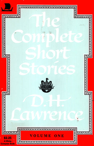 The Complete Short Stories of D.H. Lawrence Volume One