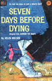 Seven Days Before Dying