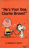 "He's Your Dog, Charlie Brown!"