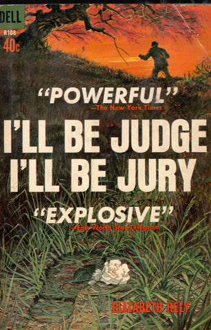 I'll Be Judge I'll be Jury