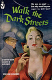 Walk the Dark Streets