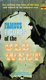 Famous Figures of the Old West