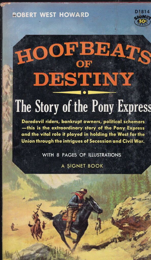 Hoofbeats of Destiny The Story of the Pony Express