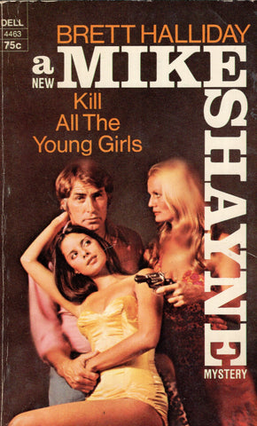 Kill All The Young Girls