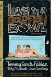 Love in a Goldfish Bowl