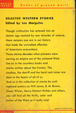 Selected Western Stories Exciting Yarns by Topnotch Authors