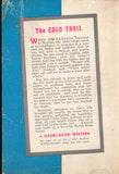 The Cold Trail
