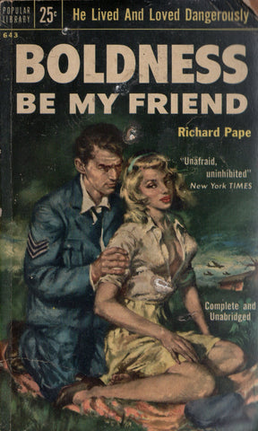Boldness Be My Friend