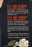 I'll Be Judge I'll Be Jury