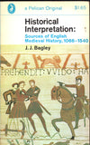 Historical Interpretation: Sources of English Medieval History