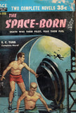 The Space-Born/The Man Who Japed