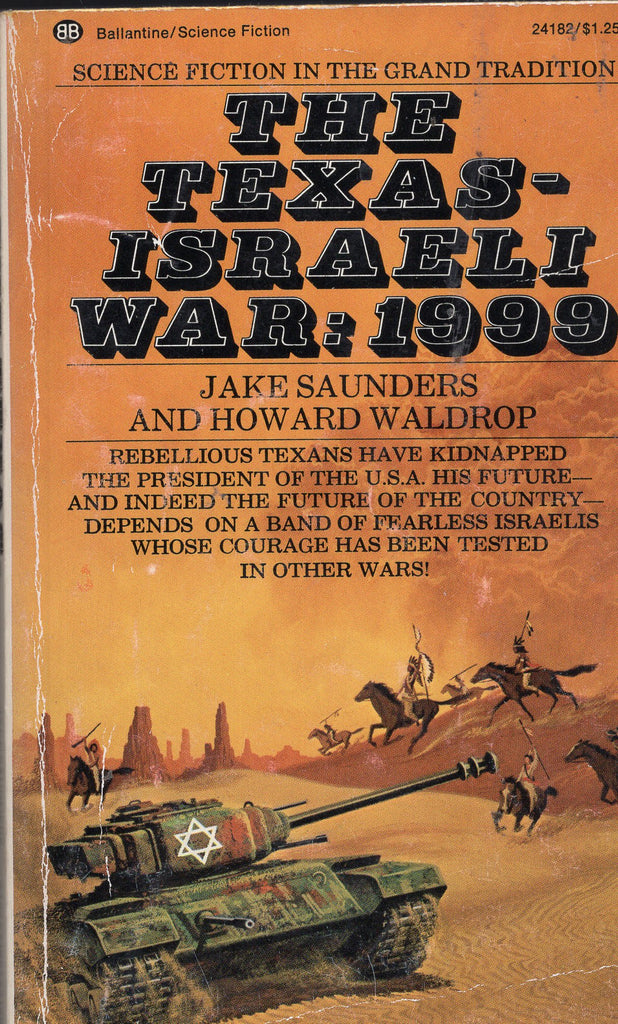 The Texas-Israleli War: 1999