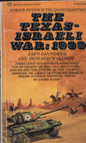 The Texas-Israleli War: 1999