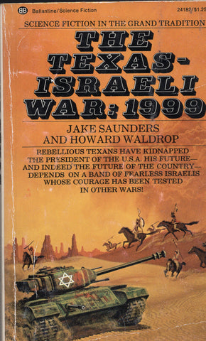The Texas-Israleli War: 1999