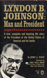 Lyndon B. Johnson Man and President