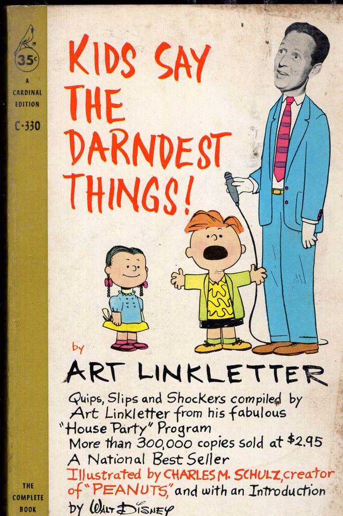 Kids Say The Darndest Things!
