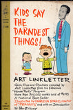Kids Say The Darndest Things!