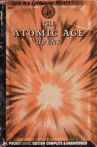 The Atomic Age Opens