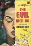 The Evil Men Do