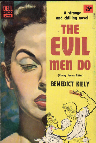 The Evil Men Do