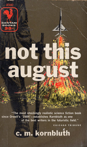 Not This August