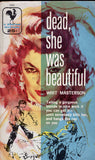 Dead, She Was Beautiful