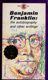 Benjamin Franklin: The Autobiography and Other Writings
