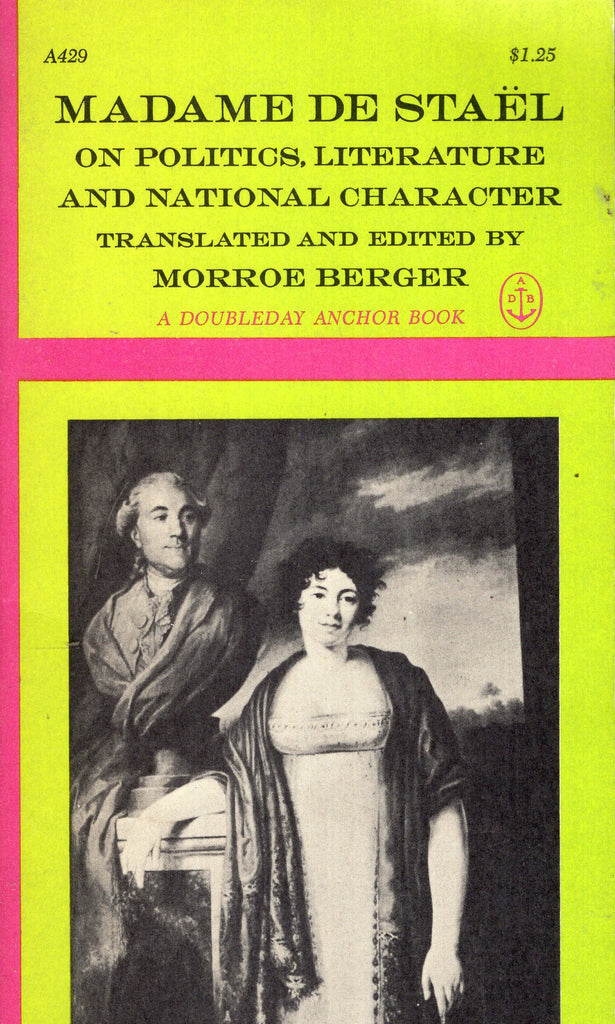 Madame De Stael on Politics Literature and National Character