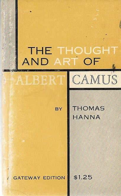 The Thought and Art of Albert Camus